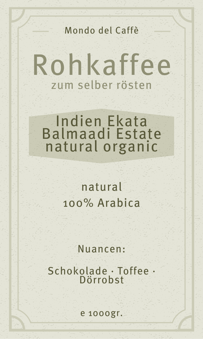 Ekata Balmaadi Estate Rohkaffee Indien Arabica natural bio