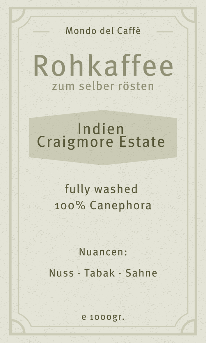 Mondo del Caffè Craigmore Estate Rohkaffee Robusta