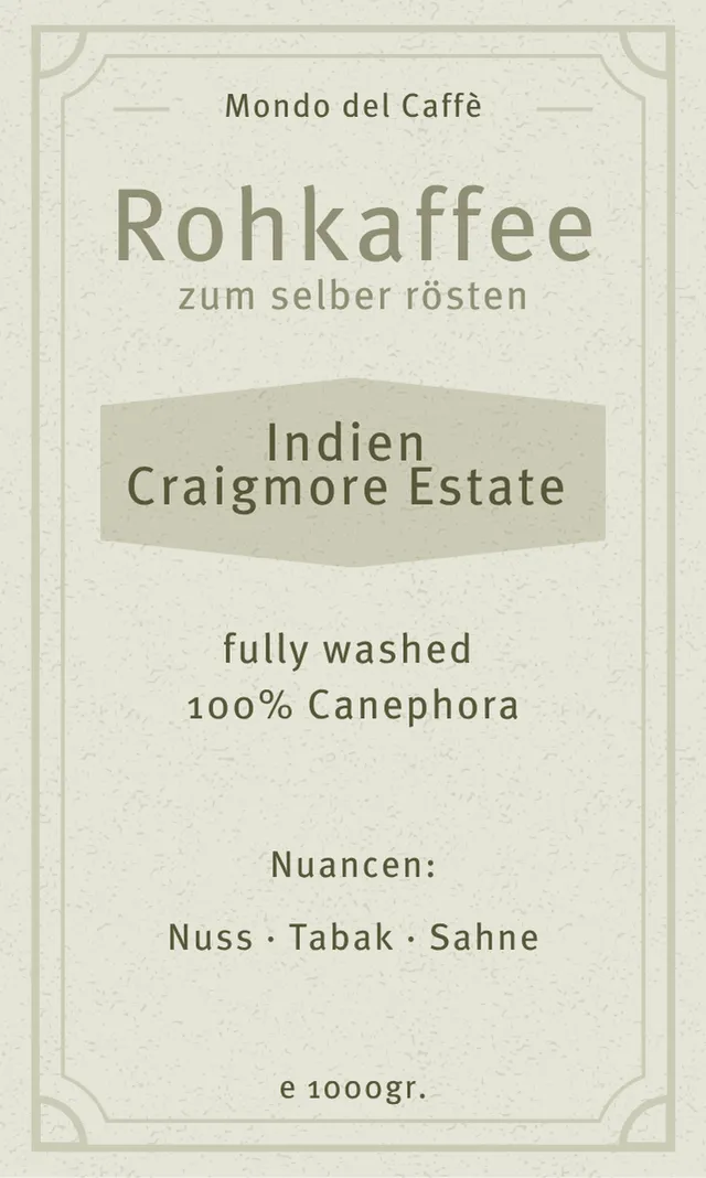 Mondo del Caffè Craigmore Estate Rohkaffee Robusta