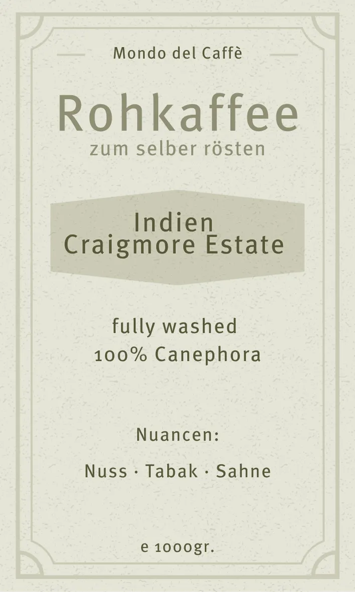 Mondo del Caffè Craigmore Estate Rohkaffee Robusta